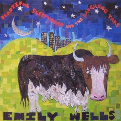Emily Wells - Beautiful Sleepyhead and the Laughing Yaks